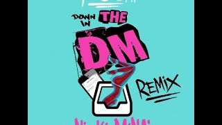 Nicki Minaj - Down In The DM (REMIX 2016 FULL)