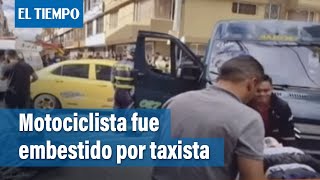 Intolerancia en las calles, taxista embistió a motociclista por daño accidental a su vehículo