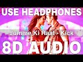 Jumme Ki Raat (8D Audio) || Kick || Mika Singh & Palak Muchhal || Salman Khan, Jacqueline Fernandez