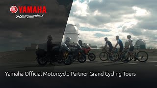 Yamaha Official Motorcycle Partner Grand Cycling Tours