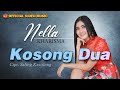 Nella Kharisma - Kosong Dua (Official Video Music)