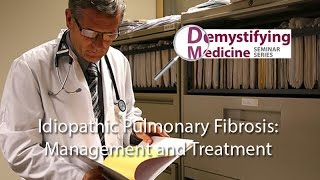 Idiopathic Pulmonary Fibrosis: Management & Treatment
