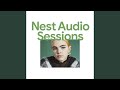 C U (For Nest Audio Sessions)