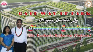 Gate Way IT Park project designed by Dhrumataru Consultancy || Er. Kacharla Rajkumar Chetana