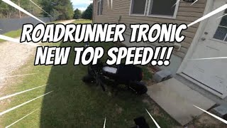 New Top Speed on the Roadrunner Tronic