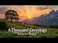 A Thousand Greetings By Muhammad Al Muqit @MusafirTube @MuhammadAlmuqit