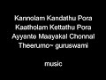 kannolam kandathu pora karaoke with lyrics in english sung by sri srikumar