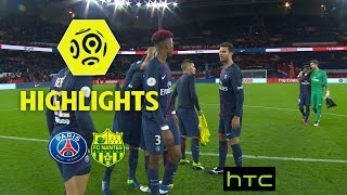 Paris Saint-Germain - FC Nantes (2-0) - Highlights - (PARIS - FCN) / 2016-17