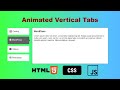 How to Build Vertical Tabs in HTML and CSS | Animated Vertical Tabs in HTML and JavaScript