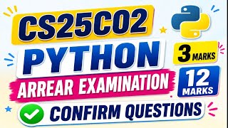 CS25C02 Computer Programming Python Arrear Examination Important 3marks 12marks Questions 2026