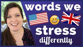 30 Words That Americans and Brits Stress Differently