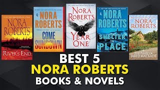 Top 5 Best Nora Roberts Novels \u0026 Books to Buy