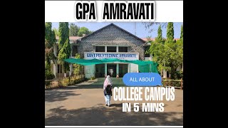 GOVERNMENT POLYTECHNIC AMRAVATI || GPA IN 5 MIN || CAMPUS TOUR