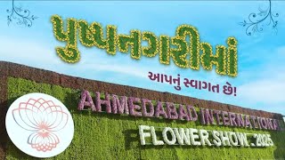 Welcome to the Ahmedabad International Flower Show 2025 | #FlowerShow