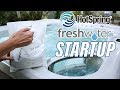 Hot Spring Freshwater Startup | How to startup your new salt water hot tub from Hot Spring