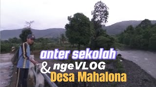 MENGANTAR SEKOLAH @putra.transmigran SAMBIL NGEVLOG SUASANA DESA MAHALONA #transmigrasi #mahalona