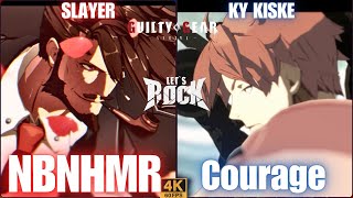 GGST➤ SLAYER / スレイヤー [ NBNHMR ] vs KY KISKE / カイ [ Courage ] Guilty Gear Strive