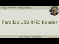 Parallax USB RFID Reader with Practical Python, Visual Studio/C# and LabVIEW Examples