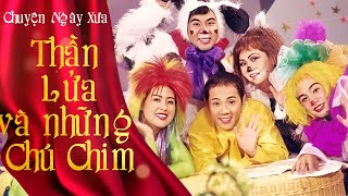 Chuyện Ngày Xưa - Kịch IDECAF | THẦN LỬA VÀ NHỮNG CHÚ CHIM NHỎ | Thành Lộc, Bạch Long, Đình Toàn