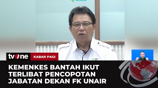 Menkes Buka Suara soal Pencopotan Prof. Budi Santoso ada Campur Tangan Pemerintah | Kabar Pagi tvOne