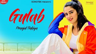 PRANJAL DAHIYA :Gulab ( Official Song ) Ruchika Jangid  | New Haryanvi Songs Haryanvai 2021