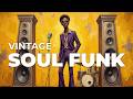 Vintage Soul Funk Mix 2026 🔥 Deep Groove, 70s Old School Funk & Rare Soul Vibes | Vol. 1