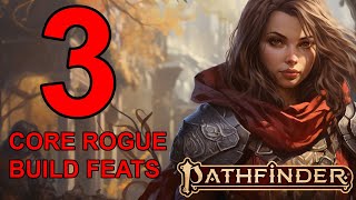 3 Core ROGUE Build Feats