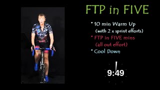 FTP in FIVE - Testing your Functional Threshold Power in just 5 mins