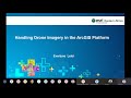 Webinar- Handling Drone Imagery in the ArcGIS Platform