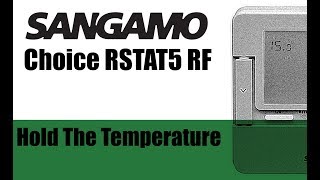 Sangamo Choice RSTAT5 RF - Hold The Temperature Permanently