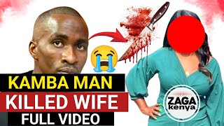 😭FULL VIDEO KAMBA MAN KILLED WIFE AND PACKED BODY PARTS IN A SUCK 😭 SHOCKING