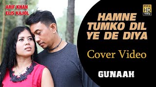 Hamne Tumko Dil Ye De Diya ReCreate - Gunaah|Dino, Bipasha|Alka Yagnik,Babul Supriyo