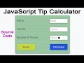 JavaScript Simple Projects for Beginners - Tip Calculator App With Source Code