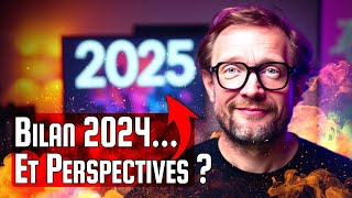 Bilan 2024, l'algo YouTube et 2025 sur Johan Solutions Digitales