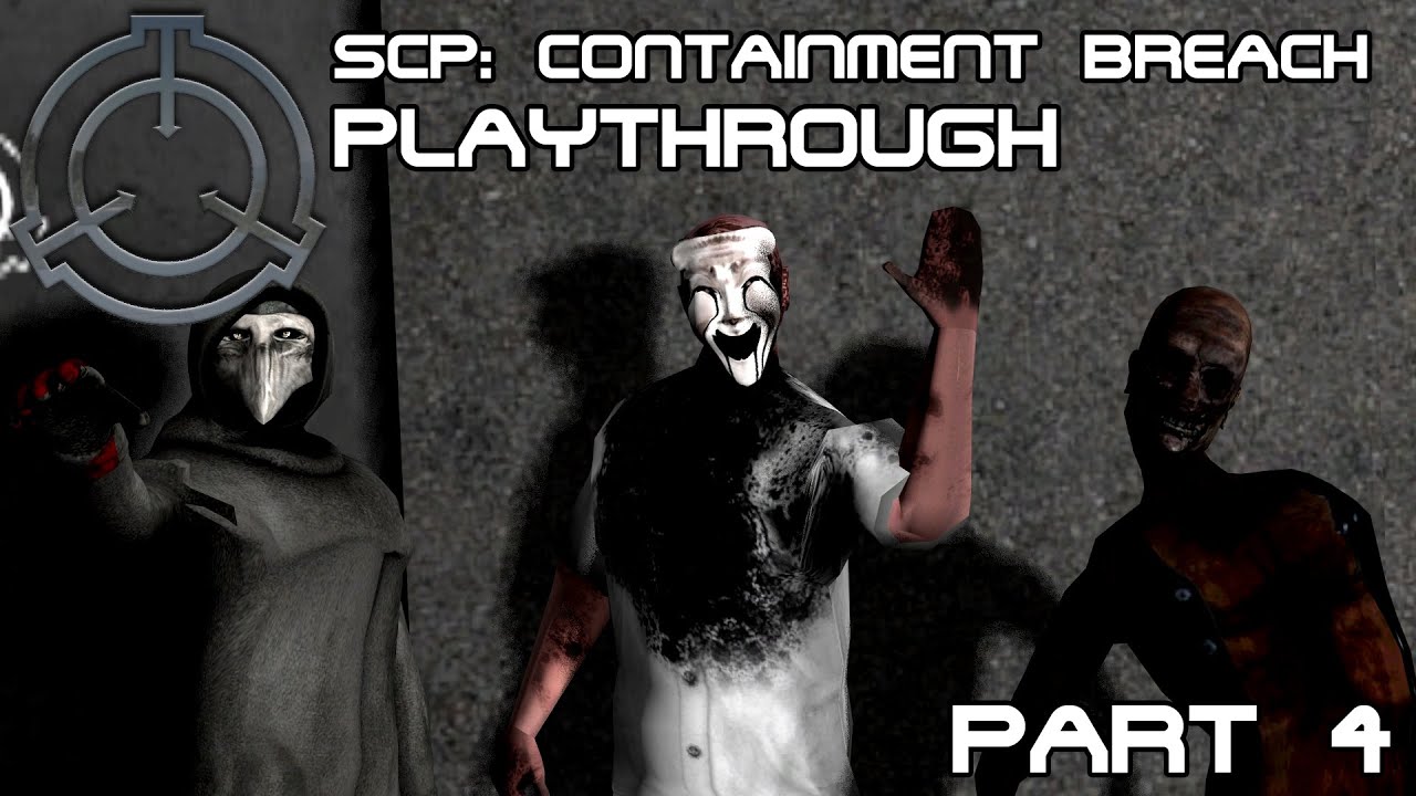 Finally, Some Progress! | SCP: Containment Breach - Playthrough [Part 4 ...