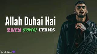 Zayn Malik - Allah Duhai Hai (Lyrics) 🎤