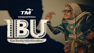 Iklan Hari Kebangsaan \u0026 Hari Malaysia TM 2022 - IBU | #MengukirMalaysia