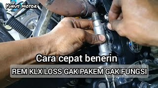 Atasi REM CAKRAM KLX BLONG