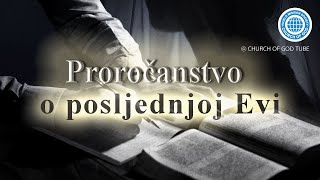 Proročanstvo o posljednjoj Evi | Crkva Božja