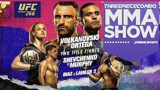 UFC 266 Post Fight Show: Review & Reactions | ThreePieceCombo MMA Show