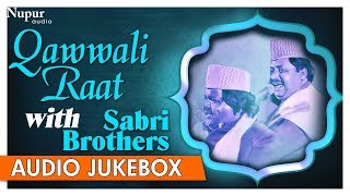 Qawwali Raat with Sabri Brothers | Bhar Do Jholi Meri | Top Qawwalis Songs | Nupur Audio