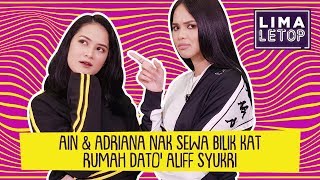 LimaLeTop! | Ain Edruce \u0026 Adriana Nak Sewa Bilik Kat Rumah Dato' Aliff Syukri