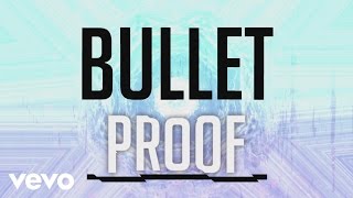 Citizen Way - Bulletproof (Official Lyric Video)