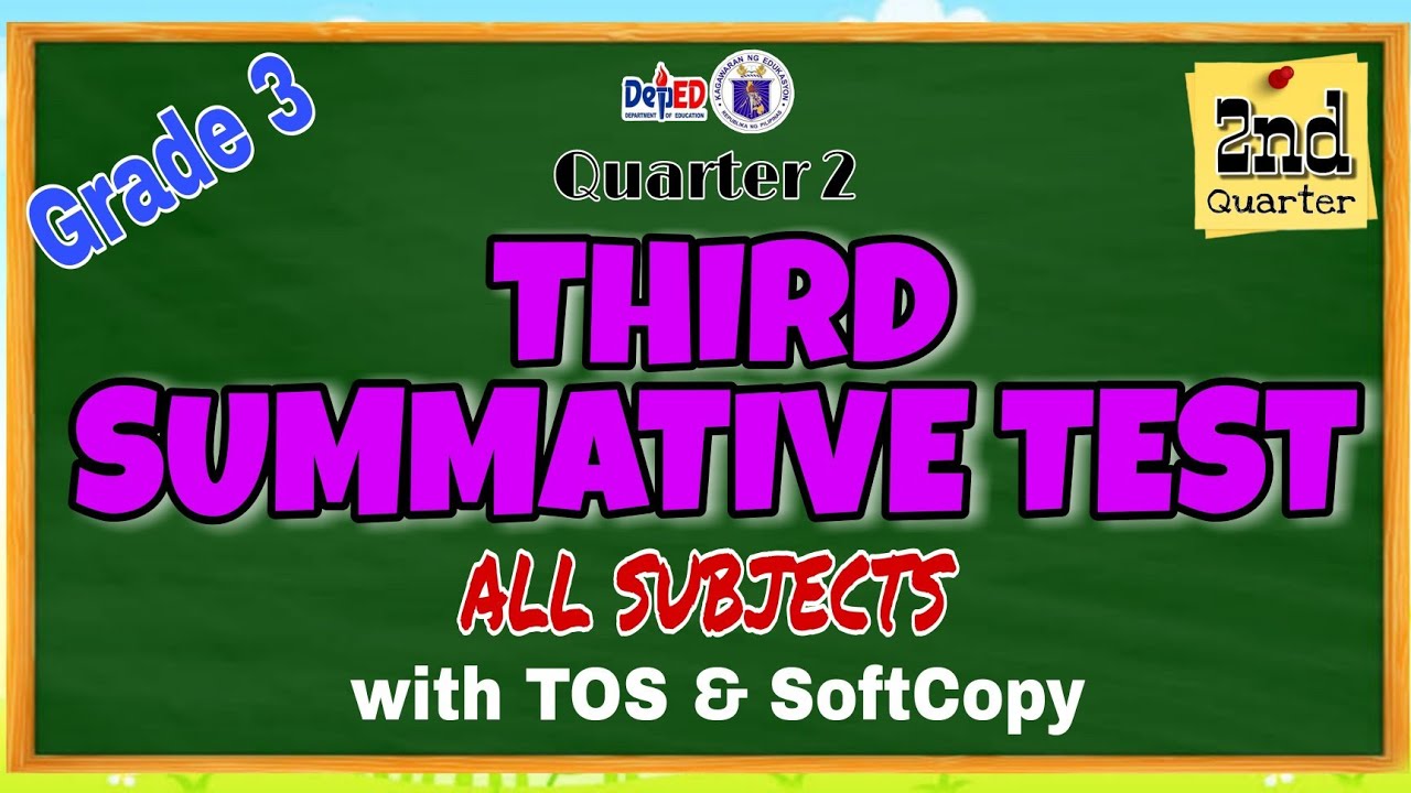 Grade 3 (Quarter 2) || THIRD SUMMATIVE TEST || MELC-BASED ALL SUBJECTS ...