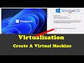 Virtualization || Create A Virtual Machine || Virtual Machine on Windows 10 PC