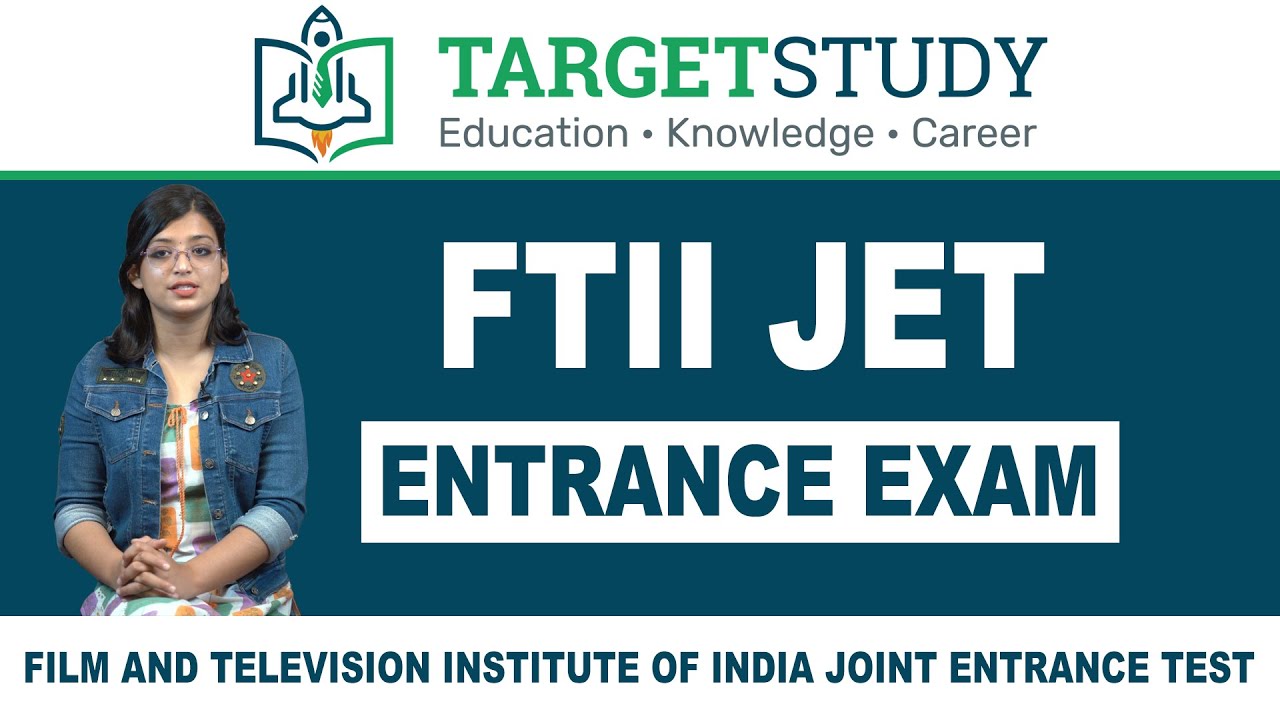 Ftii Jet Film Television Institute Of India Joint Entrance Test All
