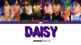 PENTAGON - 'DAISY' LYRICS ( 펜타곤 DAISY 가사) [Color Coded Eng/Rom/Han]