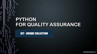 Python For QA - Python Sets for Validation - Part 11
