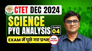 CTET 15th Dec 2024 Science Previous Year Paper Analysis Class-04 by Zubair Sir