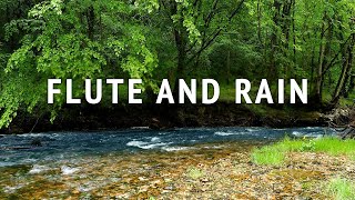 Native American Flute Music and Soothing Rain Sounds - Relaxing Music, Sleep Music, Meditation Music